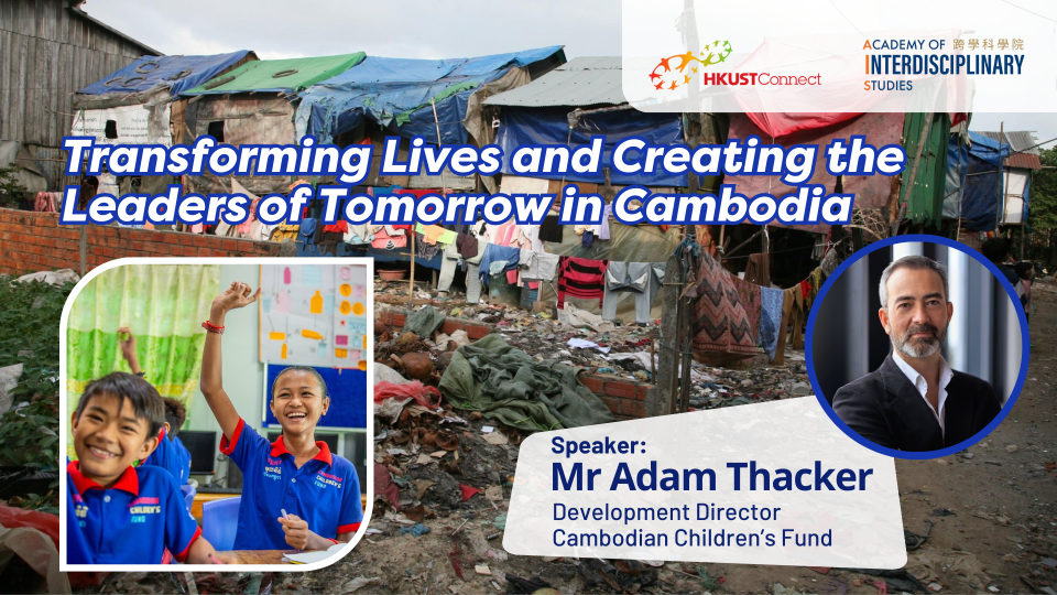 Transforming Lives and Creating the Leaders of Tomorrow in Cambodia  