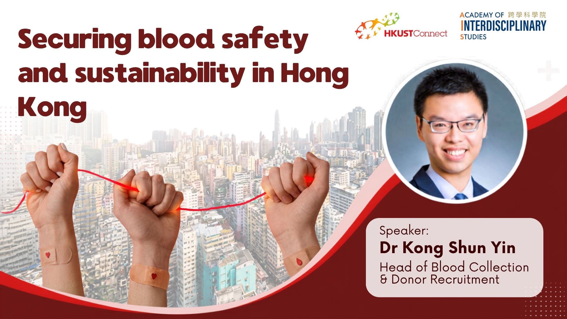 Securing blood safety and sustainability in Hong Kong poster with Dr Kong's photo