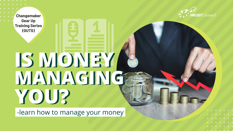 Talk topic - Is money managing you? Learn how to manage your money