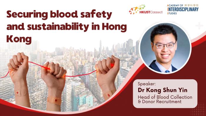 Securing blood safety and sustainability in Hong Kong poster with Dr Kong's photo